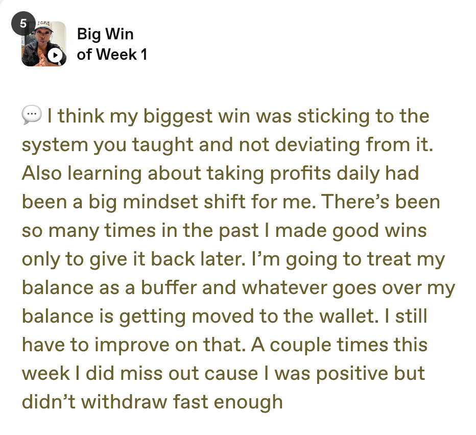 Student big win of week 1: sticking to the system and taking profits daily
