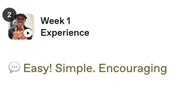 Student feedback: Week 1 experience — Easy! Simple. Encouraging